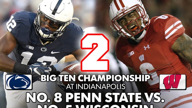 2. Big Ten Championship (Indianapolis): No. 8 Penn State vs. No. 5 Wisconsin (Saturday at 8 p.m. ET, Fox)